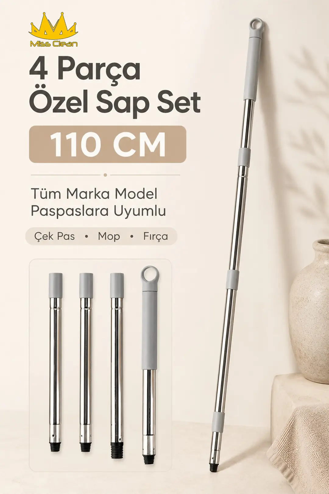110 cm 4 Parça Özel Sap Seti - Tüm Marka ve Model Paspaslara Uyumlu Çek Pas Mop Fırça